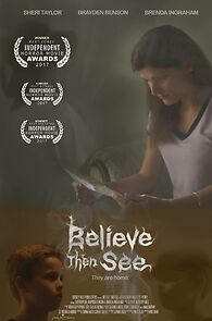 Watch Believe then See (Short 2017)