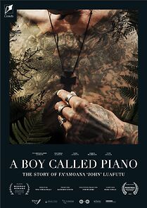 Watch A Boy Called Piano - The Story of Fa'amoana 'John' Luafutu