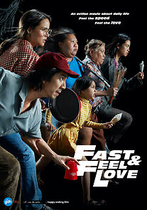 Watch Fast & Feel Love