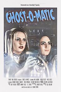 Watch Ghost-O-Matic (Short 2022)