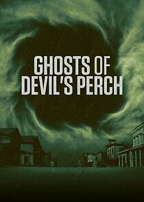 Watch Ghosts of Devil's Perch