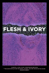 Watch Flesh & Ivory (Short 2022)