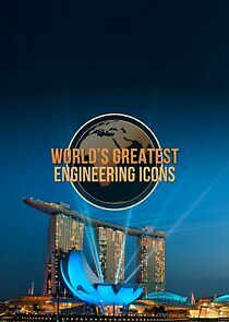 Watch World's Greatest Engineering Icons