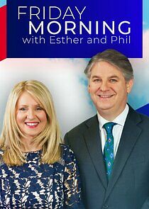 Watch Friday Morning with Esther and Philip