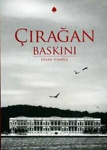 Watch Çırağan Baskını