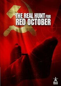 Watch The Real Hunt for Red October