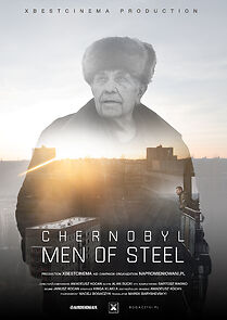 Watch Chernobyl: Men of steel