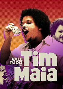 Watch Vale Tudo com Tim Maia