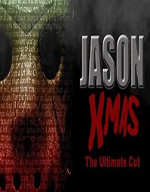 Watch Jason Xmas - The Ultimate Cut (Short 2017)