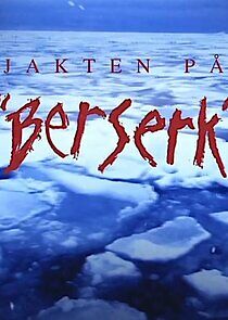 Watch Jakten på Berserk