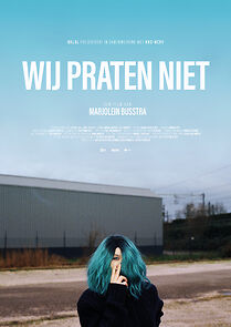 Watch Wij Praten Niet - We Don't Talk -