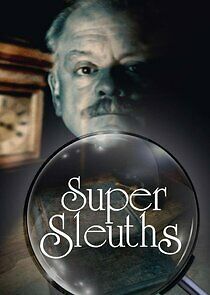 Watch Super Sleuths