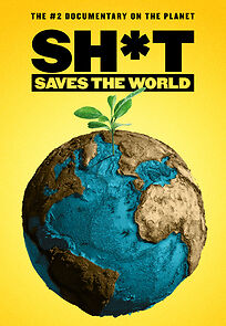 Watch Sh*t Saves the World