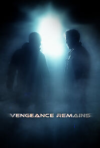 Watch Vengeance Remains (Short 2019)