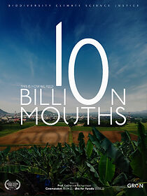 Watch 10 Billion Mouths