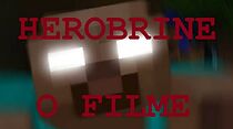 Watch Minecraft: Herobrine - O Filme (Short 2016)