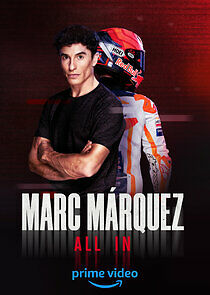 Watch Marc Márquez. All In