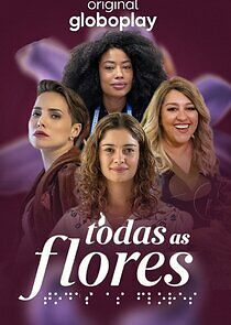 Watch Todas as Flores