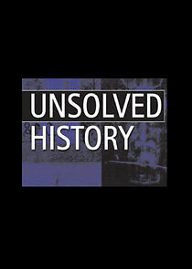 Watch Unsolved History