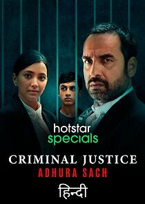 Watch Criminal Justice: Adhura Sach