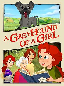 Watch A Greyhound of a Girl