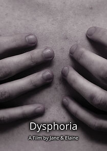 Watch Dysphoria (Short 2022)