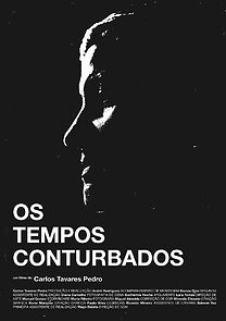 Watch Os Tempos Conturbados (Short 2022)