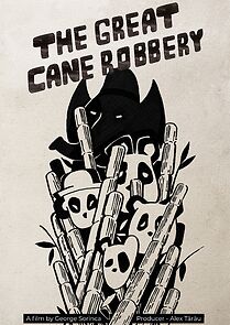 Watch The Great Cane Robbery (Short 2022)