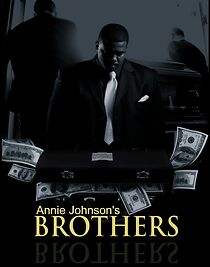 Watch Annie Johnson's Brothers