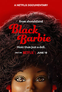 Watch Black Barbie: A Documentary