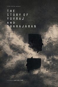 Watch The Story of Yuvraj and Shahajahan (Short 2023)