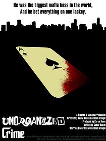 Watch Unorganized Crime (Short 2023)