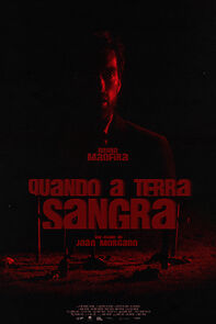 Watch Quando a Terra Sangra (Short 2022)