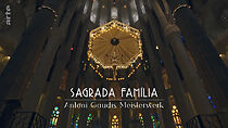 Watch Sagrada Familia, le défi de Gaudi