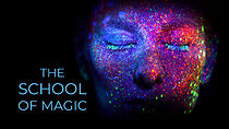 Watch The School of Magic