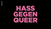 Watch Hass gegen Queer