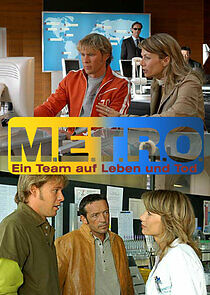 Watch M.E.T.R.O. Ein Team auf Leben und Tod