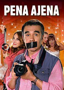 Watch Pena Ajena