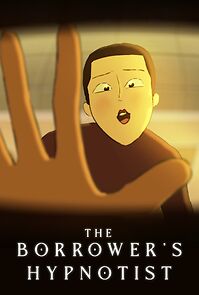 Watch The Borrower's Hypnotist (Short 2023)