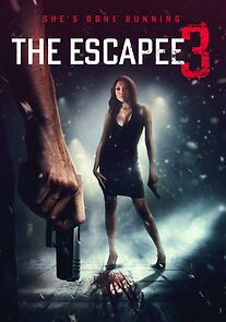 Watch The Escapee 3: The Final Escape