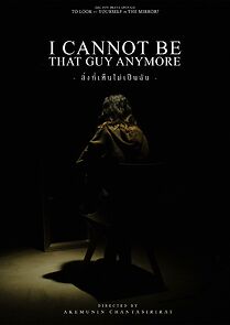 Watch I Cannot be That Guy Anymore (Short 2022)