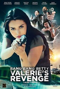 Watch Bang Bang Betty: Valerie's Revenge