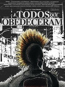 Watch A Todos que Obedeceram (To All Who Obeyed) (Short 2019)