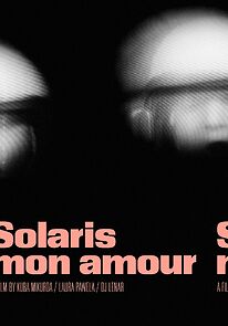 Watch Solaris Mon Amour