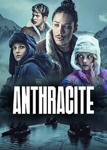 Watch Anthracite
