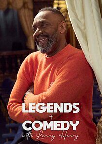 Watch Legends of Comedy with Lenny Henry