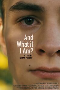 Watch And What If I Am? (Short 2023)