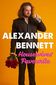 Watch Alexander Bennett: Housewive's Favourite (TV Special 2020)