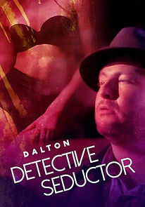 Watch Dalton: Detective seductor