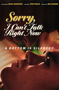 Watch Sorry, I Can't Talk Right Now (Short 2022)